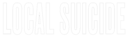 Local Suicide
